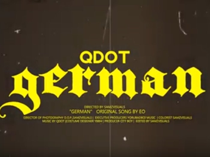 Qdot – German Download Mp3 [Video]