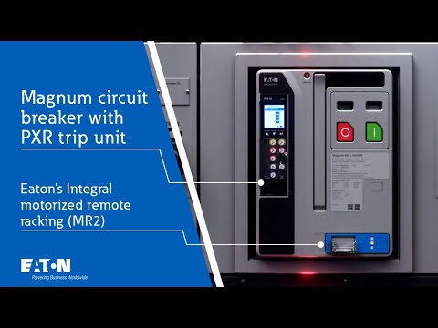 Magnum circuit breakers with Power Xpert Release (PXR) | Eaton PSEC [Video]