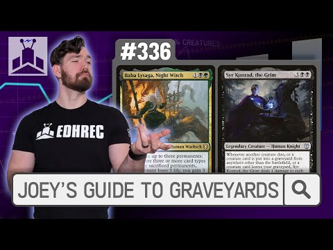 Joeys Guide to Graveyards | EDHRECast 336 [Video]