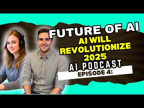 Future of AI, Automation, Digital Marketing: How AI Will Revolutionize 2025 | AI Podcast (Episode 4) [Video]