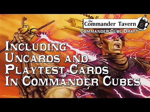 The Commander Tavern – Including Uncards and Playtest Cards in Commander Cubes | Commander Cube Draft [E11] [Video]