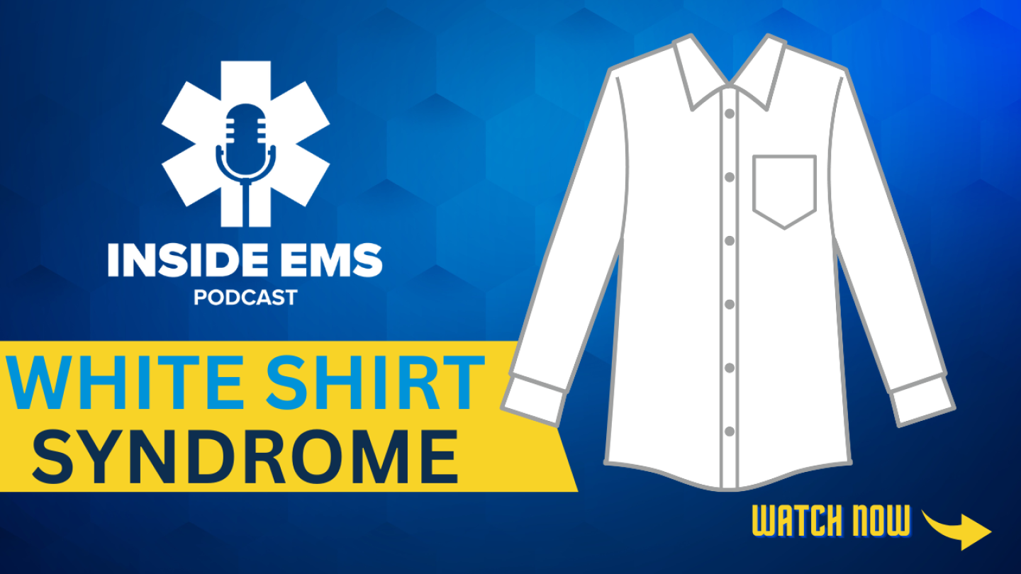 How to be a servant leader in EMS: Avoid white shirt syndrome [Video]