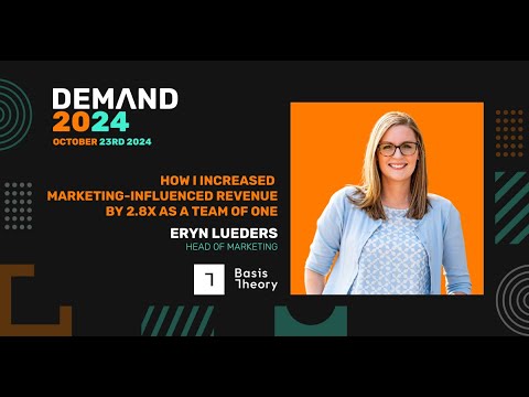 How I Increased Marketing-Influenced Revenue by 2.8x as a Team of One [Video]