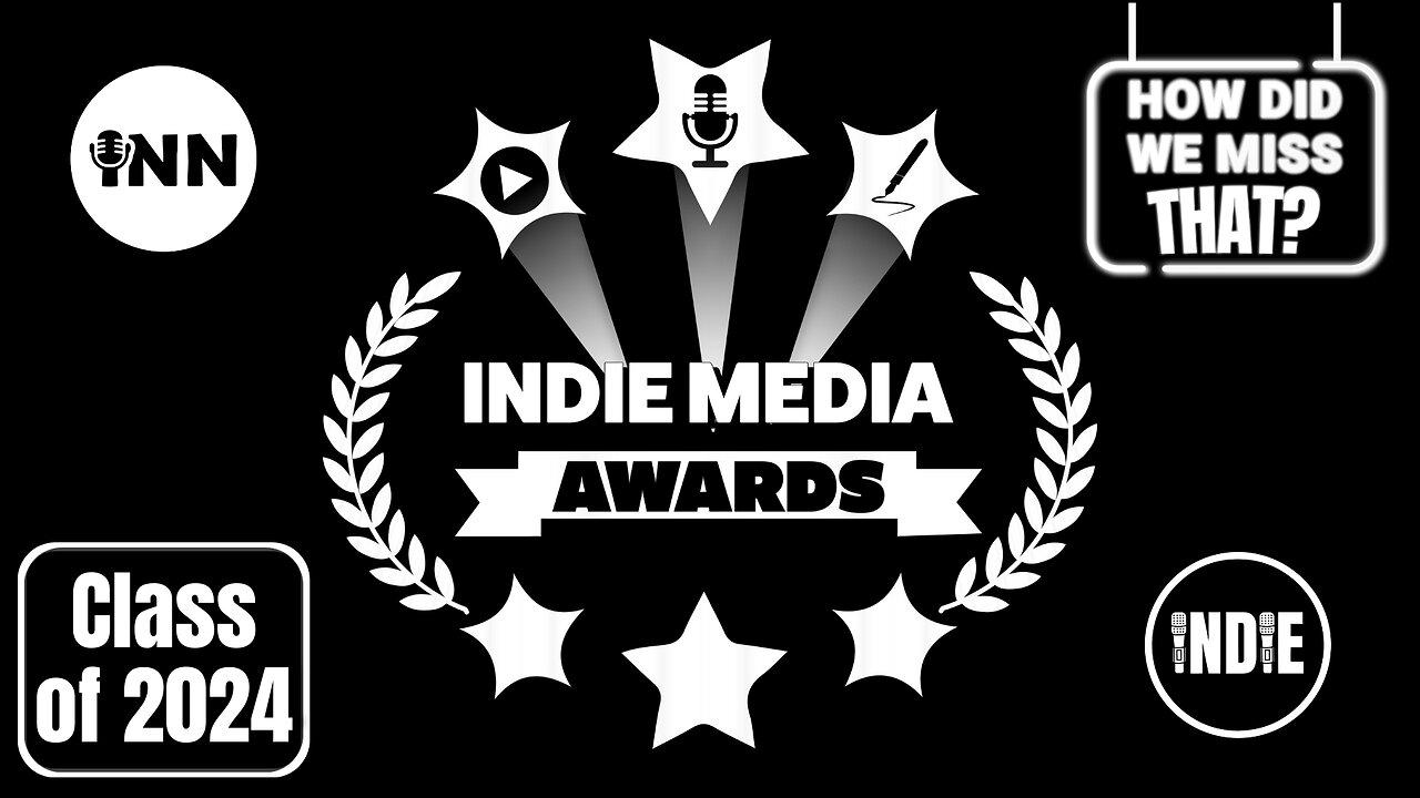 Indie Media Awards – 2024 Honorees Announced! | [Video]