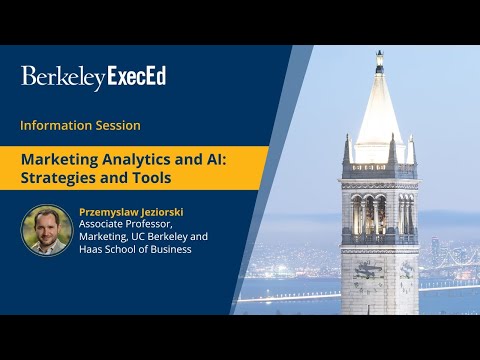 Information session on Berkeley Executive Education’s Marketing Analytics and AI program [Video]