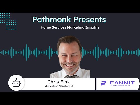 Home Services Marketing Insights | Chris Fink from Fannit [Video]