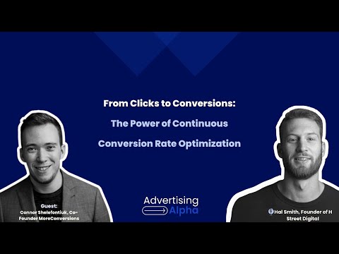 From Clicks to Conversions: The Power of Continuous Conversion Rate Optimization [Video]