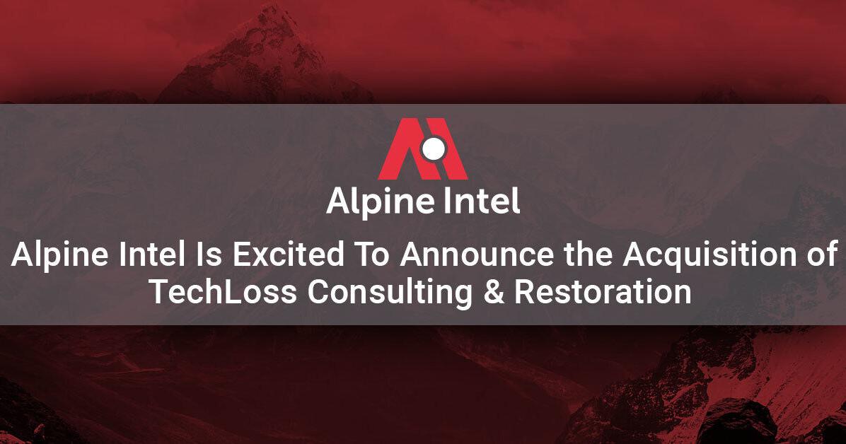 Alpine Intel Acquires TechLoss Consulting & Restoration to Strengthen Commercial Services | PR Newswire [Video]