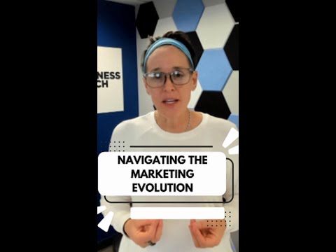 Navigating the Marketing Evolution [Video]