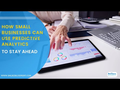 How Small Businesses Can Use Predictive Analytics to Stay Ahead [Video]