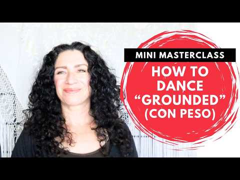 How to dance flamenco “con peso”- grounded energy [Video]