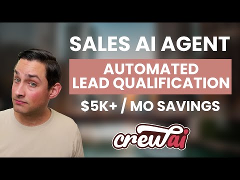 Using CrewAI AI Agents to Never Qualify Leads Manually Again (Save $$$) [Video]