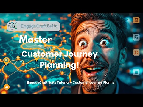 EngageCraft Suite Customer Journey Planner Tutorial [Video]