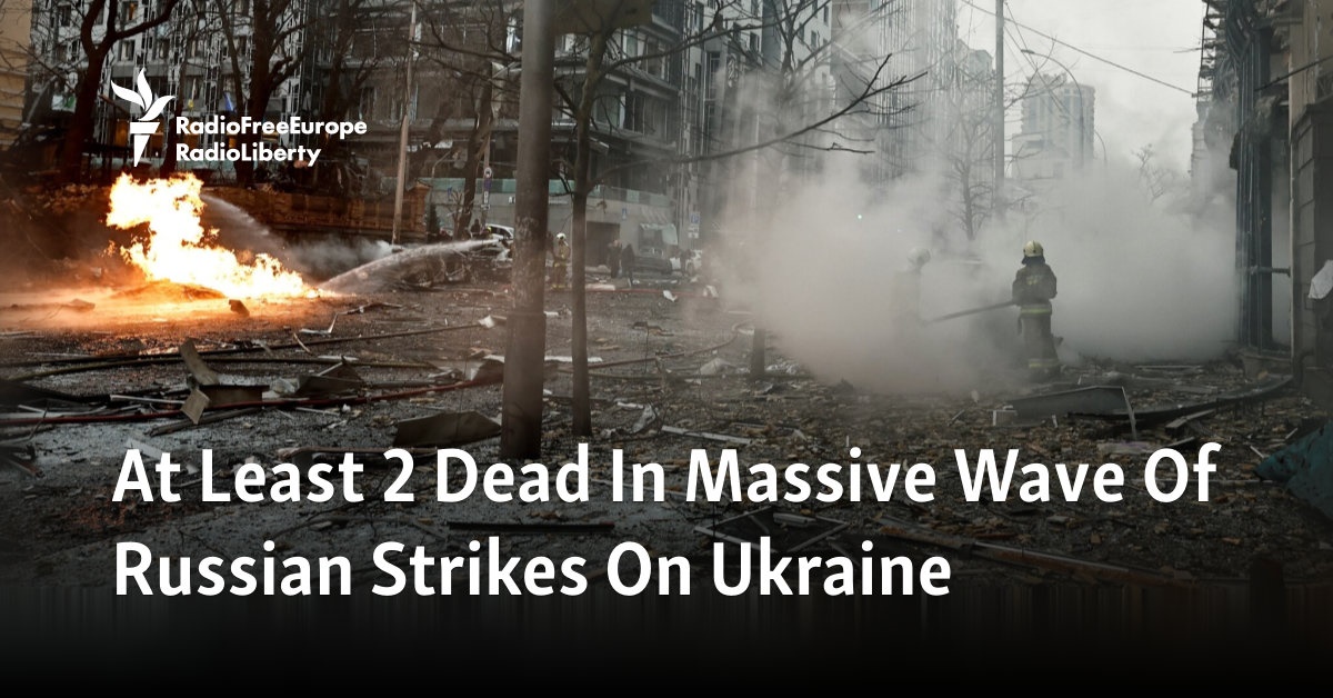 At Least 2 Dead In Massive Wave Of Russian Strikes On Ukraine [Video]