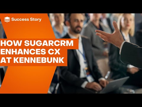 How SugarCRM Enhances Customer Experience at Kennebunk Savings | SugarCRM Success Story [Video]