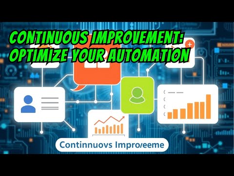 Continuous Improvement in Automation: Techniques and Resources for Process Optimization [Video]