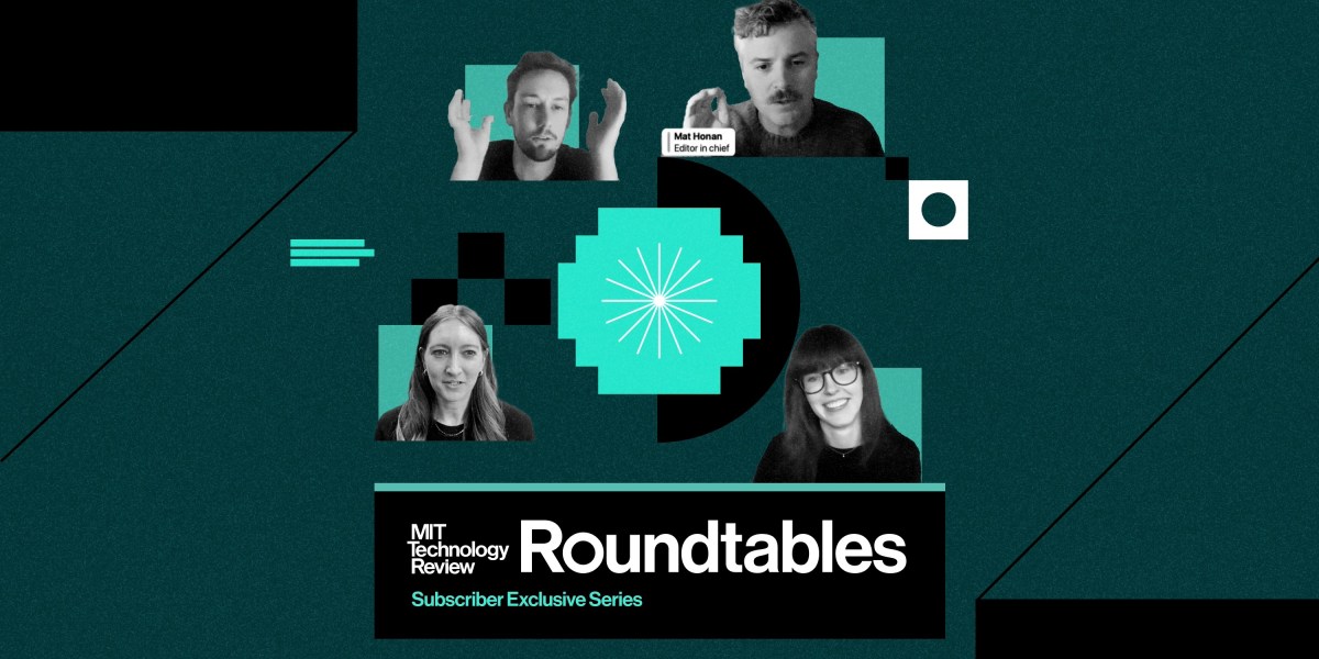 Revisiting a year of Roundtables, MIT Technology Reviews subscriber-only events [Video]