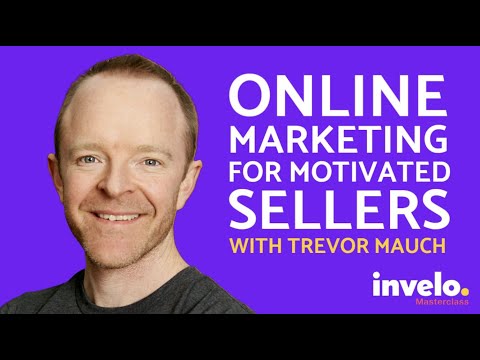 Your First 90 days of Online Marketing: Online Marketing for Motivated Sellers | Trevor March [Video]