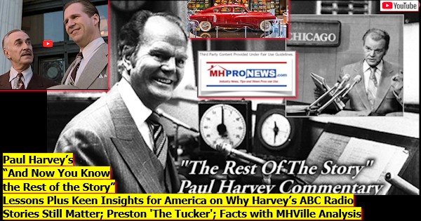 Paul Harveys And Now You Know the Rest of the Story Lessons Plus Keen Insights for America on Why Harveys ABC Radio Stories Still Matter; Preston ‘The Tucker’; Facts with MHVille Analysis [Video]